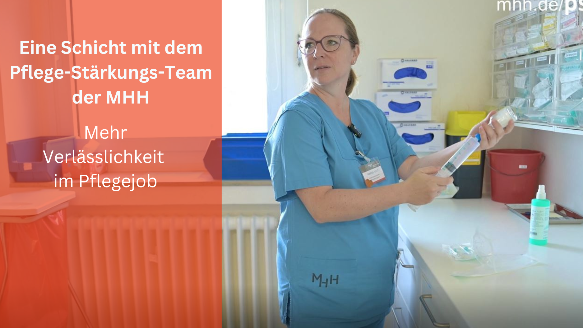 Eine Pflegekraft im blauen Kasack füllt eine Spritze auf. Im Bild steht in weißer Schrift auf rotem Hintergrund Eine Schicht mit dem Pflege-Stärkungs-Team der MHH Mehr Verlässlichkeit im Pflegejob.