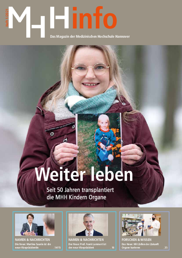 Weiter leben. Seit 50 Jahren transplantiert die MHH Kindern Organe