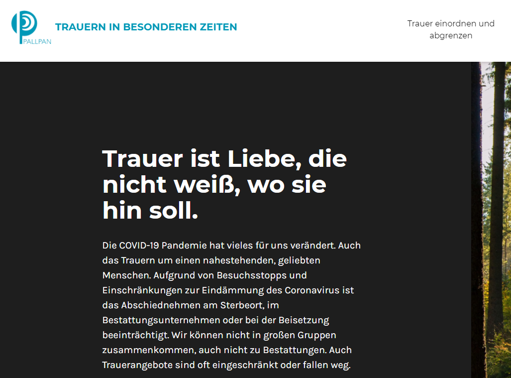 Ausschnitt der Website „Trauern in besonderen Zeiten“ des Projektes PallPan. In weißer Schrift auf schwarzen Hintergrund steht: „Trauer ist Liebe, die nicht weiß, wo sie hin soll.“