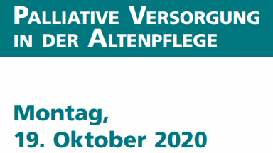 Ausschnitt einer Veranstaltungsankündigung. In weißen Buchstaben auf waldgrünem Hintergrund steht: „Palliative Versorgung in der Altenpflege“. In grünen Buchstaben auf weißen Hintergrund steht: „Montag, 19. Oktober 2020.“