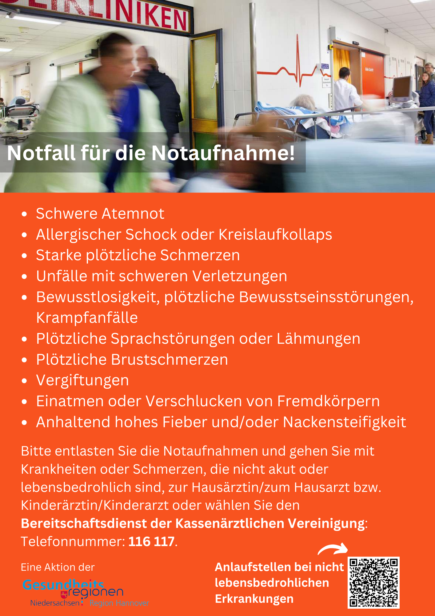 Das Plakat mit einem Bild aus einer Notaufnahme oben erläutert beispielhaft Krankheitsfälle, die als Notfälle gelten. 