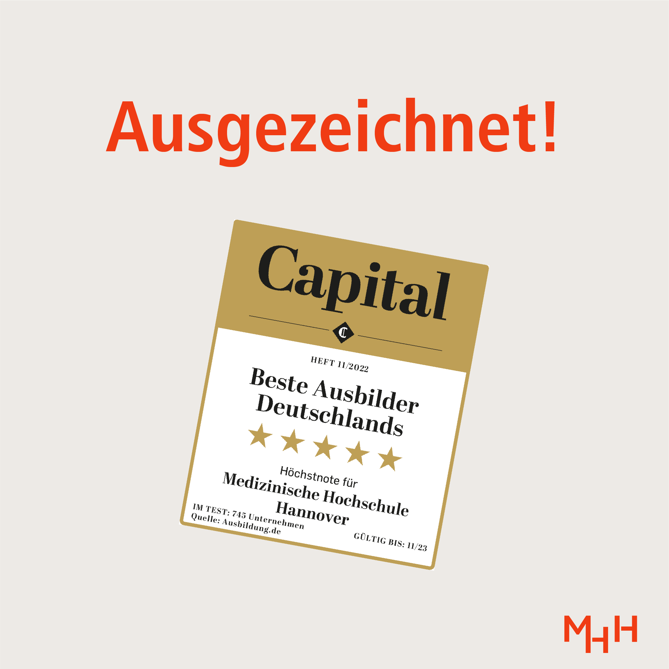 Grafik, rote Schrift auf beigem Grund: "Ausgezeichnet!", Siegel vom Capital Magazin: Bestusbilder Deutschland, Höchstnote für Medizinische Hochschule Hannover